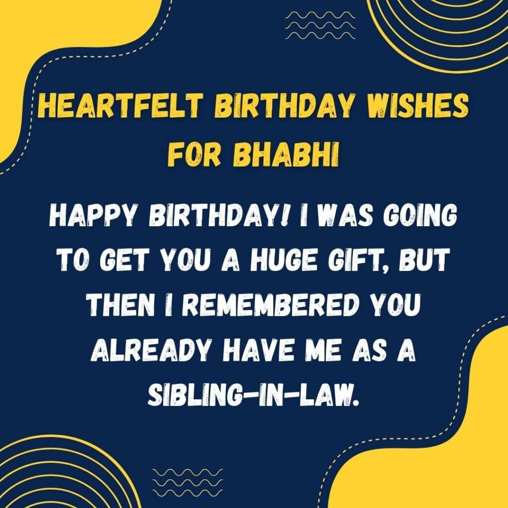 Heartfelt Birthday Wishes for Bhabhi