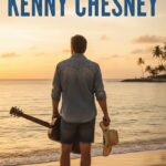 Kenny Chesney Memoir